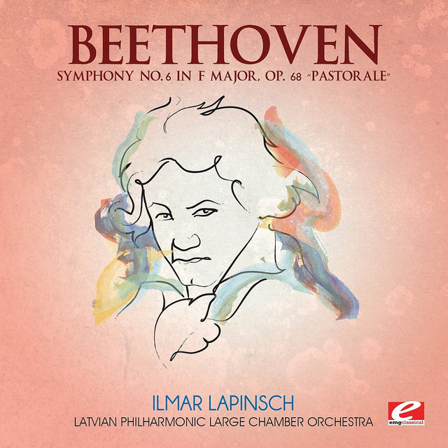Beethoven: Symphony No. 6 in F Major, Op. 68 “Pastorale” (Digitally Remastered)