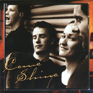 Come Shine cover