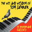 The Wit And Wisdom Of Tom Lehrer cover