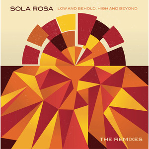 The Remixes (Low and Behold, High and Beyond) album