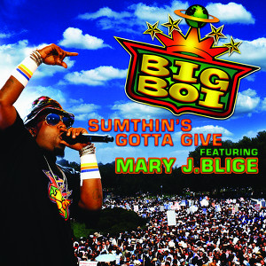 Big Boi featuring Mary J. Blige
