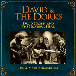 David & The Dorks: The 1970 Matrix Broadcast (Live) album