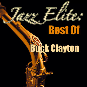 Jazz Elite: Best Of Buck Clayton album