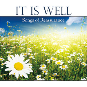It Is Well - Songs of Reassurance album