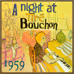 A Night At Tiré Bouchon cover