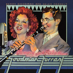 Benny Goodman & Helen Forrest: The Original Recordings Of 1940's album