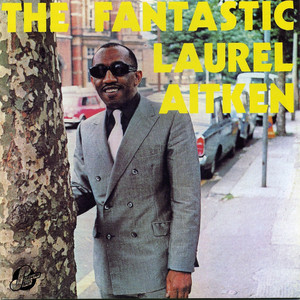 The Fantastic Laurel Aitken album