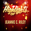 Highlights of Jeannie C. Riley, Vol. 1 cover