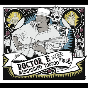 Doctor E and the Mississippi Voodoo Kings