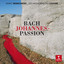 J.S. Bach: Johannes-Passion (St John Passion) cover