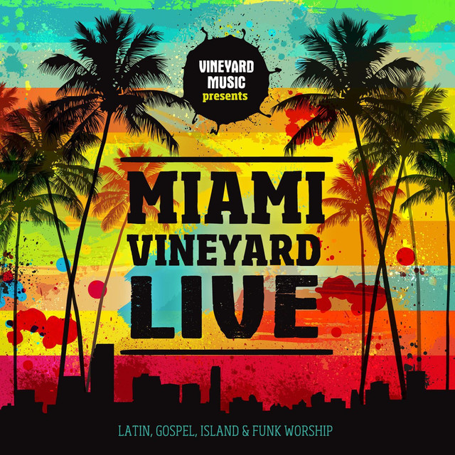 Miami Vineyard (Live) Albumcover