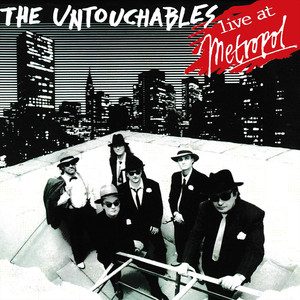 The Untouchables Live at Metropol album