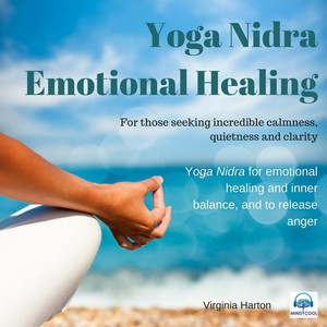 Yoga Nidra Emotional Healing