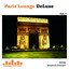 Paris Lounge Deluxe Vol. 1 - Gentle Moods & Grooves! Albumcover