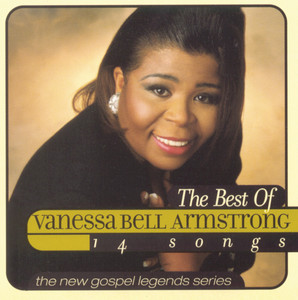 Verity Presents The New Gospel Legends: The Best Of Vanessa Bell Armstrong album