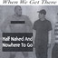 Half Naked And Nowhere To Go Albumcover