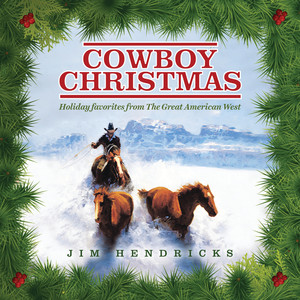 Cowboy Christmas: Holiday Favorites From The Great American West cover