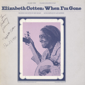 Elizabeth Cotten, Volume 3: When I'm Gone album