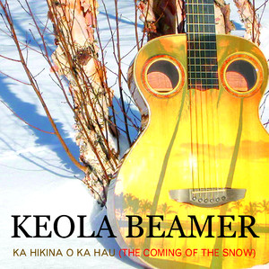 Kahikina O Ka Hau (The Coming of The Snow) album
