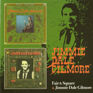 Fair & Square / Jimmie Dale Gilmore album