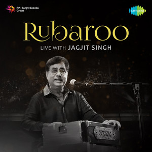 Rubaroo Live with Jagjit Singh album
