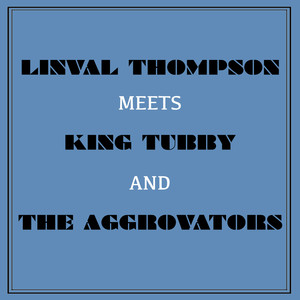 Linval Thompson Meets King Tubby and the Aggrovators album