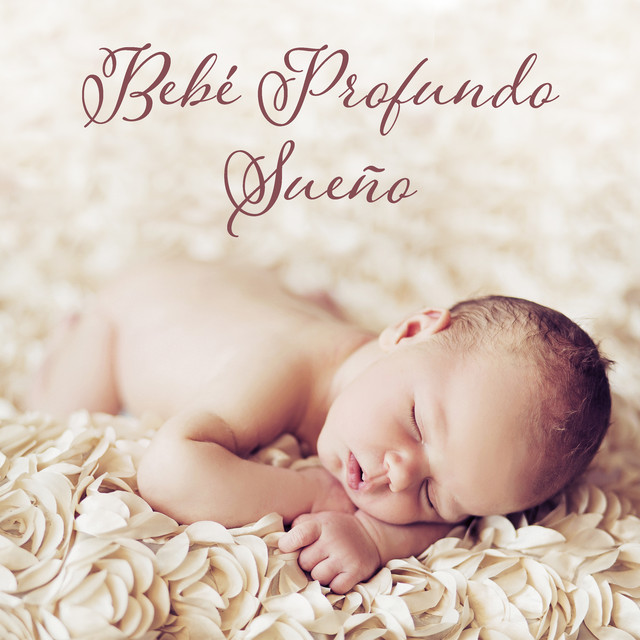 Bebé Profundo Sueño: 40 Fondos Relajantes, Cura para el Insomnio del Bebé, Música para Dormir