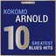 Masterpieces Presents Kokomo Arnold: 10 Greatest Blues Hits Albumcover