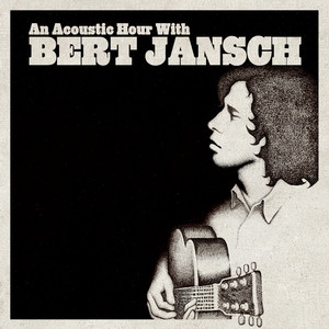 An Acoustic Hour With Bert Jansch album