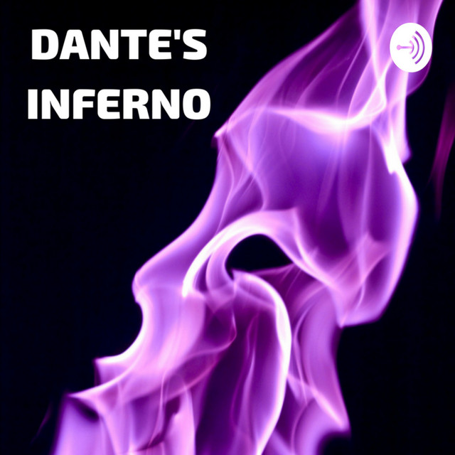 Dante’s Inferno | Podcast on Spotify