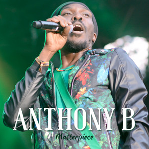 Anthony B : Masterpiece album