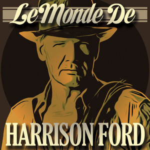 Le Monde de Harrison Ford album