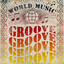 World Music Groove cover