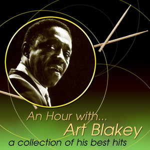 An Hour With Art Blakey: A Collection Of His Best Hits album