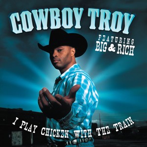 Cowboy Troy (Featuring Big & Rich)