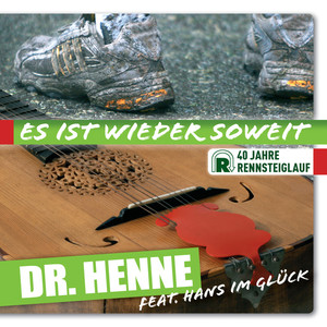 DR. HENNE feat. Hans im Gl&uuml;ck