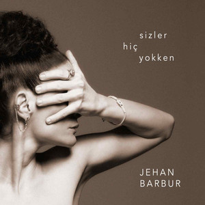 Sizler Hiç Yokken cover