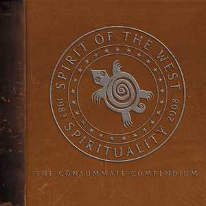 Spirituality (1983-2008: The Consummate Compendium) cover