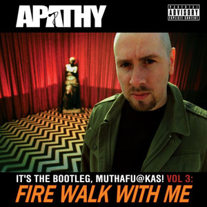 Fire Walk with Me: It's the Bootleg, Muthafuckas! Vol. 3 album