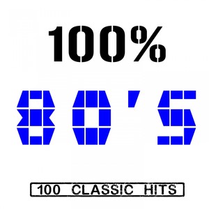 100% 80's - 100 Classic Hits Albumcover