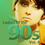 Ladies of the 90s Vol.4 Albumcover