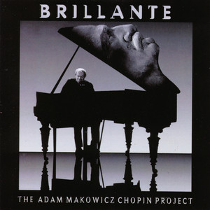 Brillante - The Adam Makowicz Chopin Project album