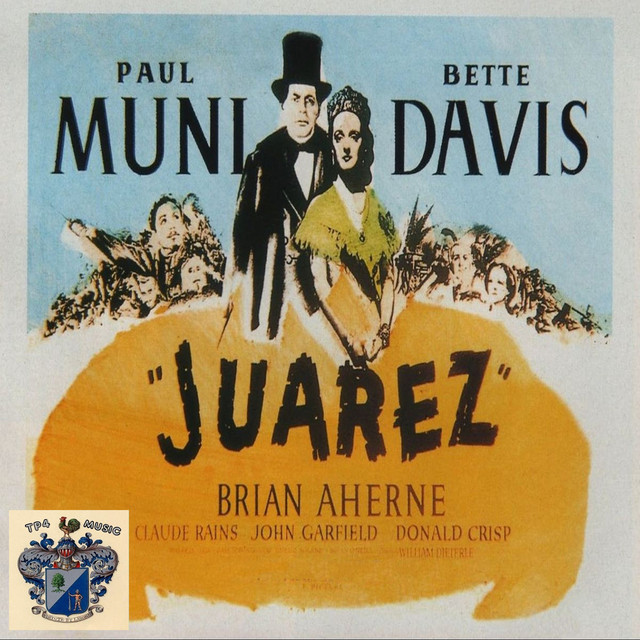 Juarez (Original Movie Sound Track)