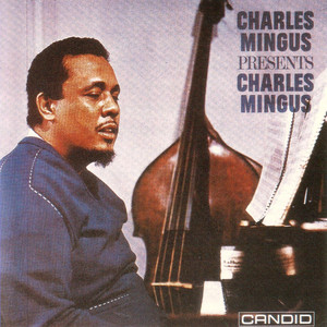 Charles Mingus Presents Charles Mingus cover