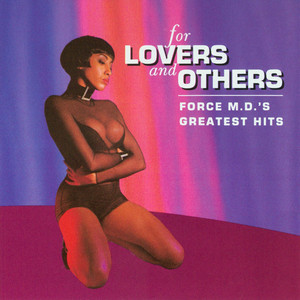For Lovers & Others: Force M.D.'s Greatest Hits cover
