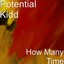 Potential Kidd