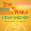 Stop the World - I Want to Get Off cover