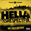 Hella Disrespectful: Bay Area Mixtape cover