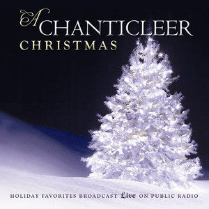 A Chanticleer Christmas album