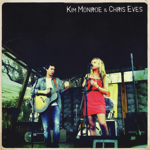 Kim Monroe & Chris Eves